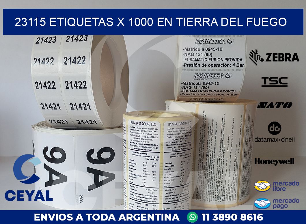 23115 ETIQUETAS X 1000 EN TIERRA DEL FUEGO