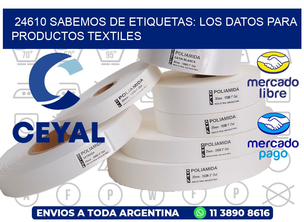 24610 SABEMOS DE ETIQUETAS: LOS DATOS PARA PRODUCTOS TEXTILES