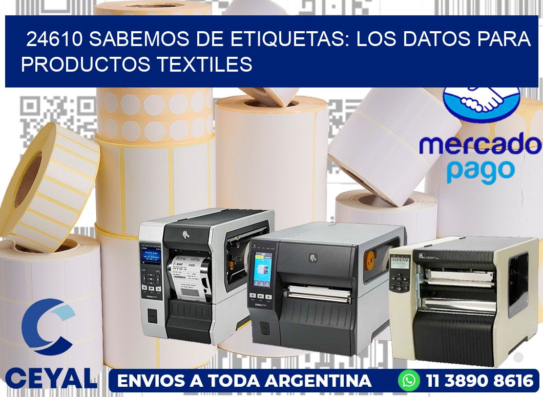 24610 SABEMOS DE ETIQUETAS: LOS DATOS PARA PRODUCTOS TEXTILES