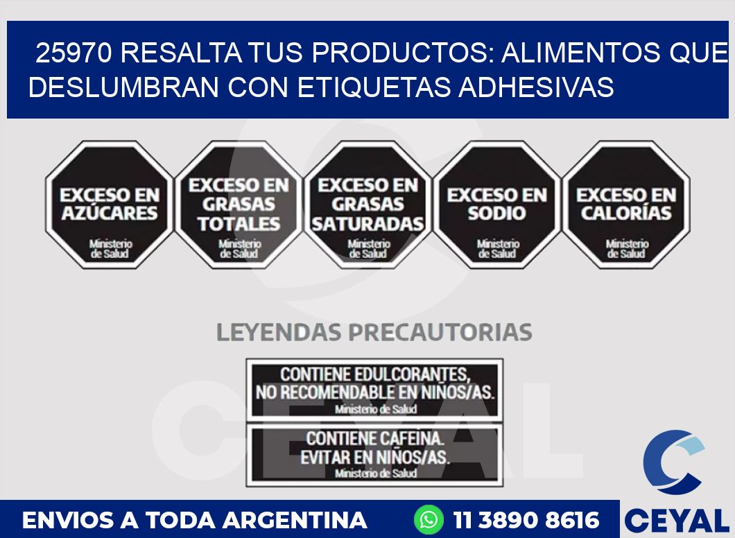 25970 RESALTA TUS PRODUCTOS: ALIMENTOS QUE DESLUMBRAN CON ETIQUETAS ADHESIVAS