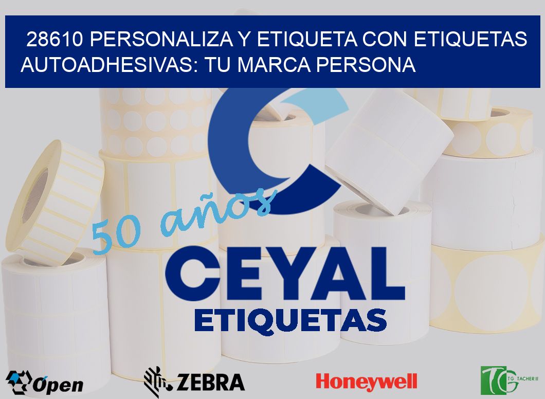 28610 Personaliza y Etiqueta con Etiquetas Autoadhesivas: Tu Marca Persona