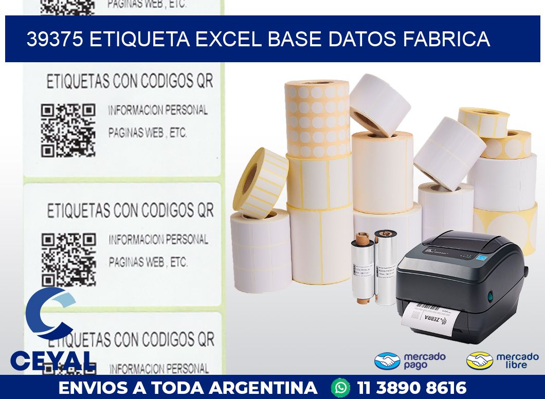39375 etiqueta excel base datos fabrica