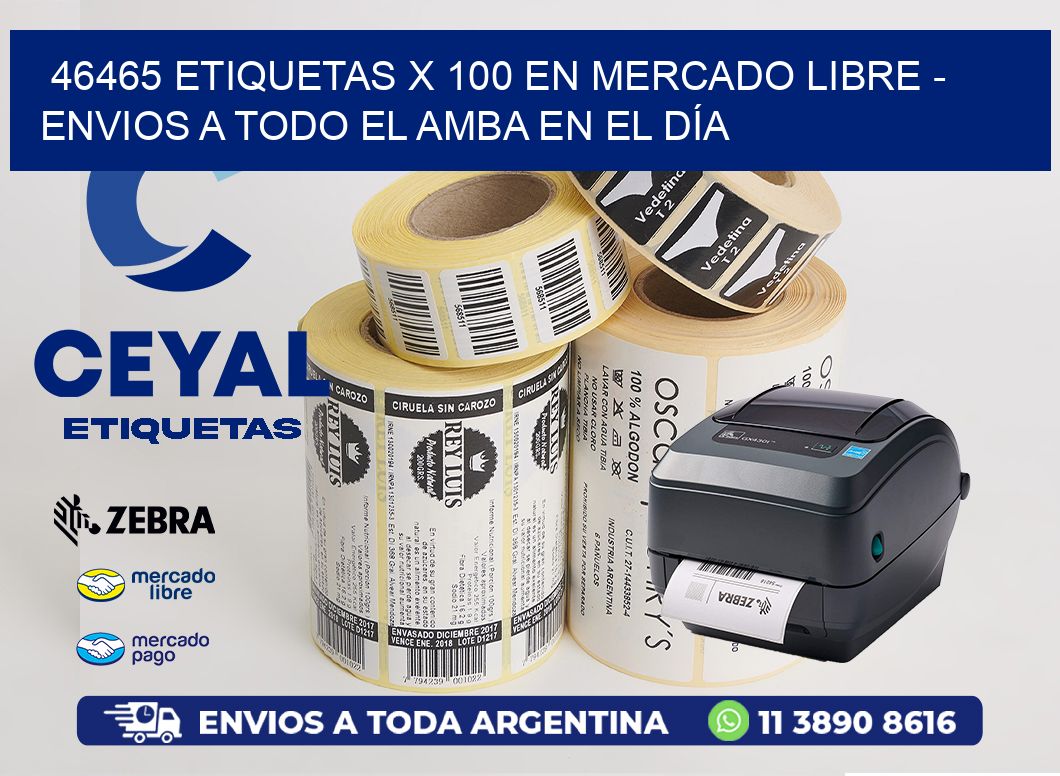 46465 ETIQUETAS X 100 EN MERCADO LIBRE - ENVIOS A TODO EL AMBA EN EL DÍA