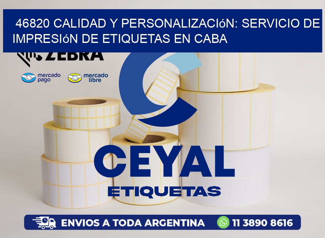 46820 Calidad y Personalización: Servicio de Impresión de Etiquetas en CABA