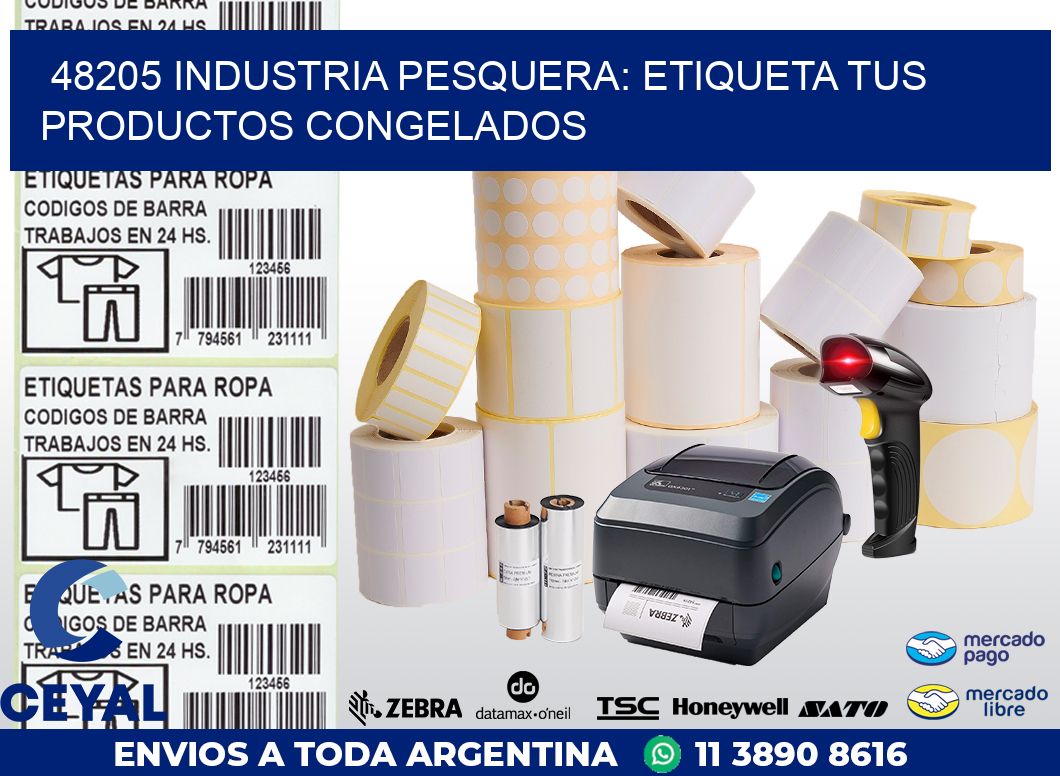 48205 INDUSTRIA PESQUERA: ETIQUETA TUS PRODUCTOS CONGELADOS