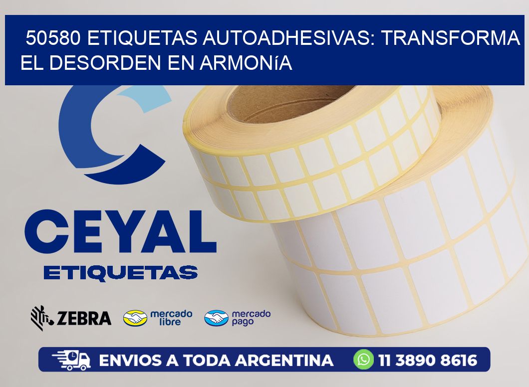 50580 Etiquetas Autoadhesivas: Transforma el Desorden en Armonía
