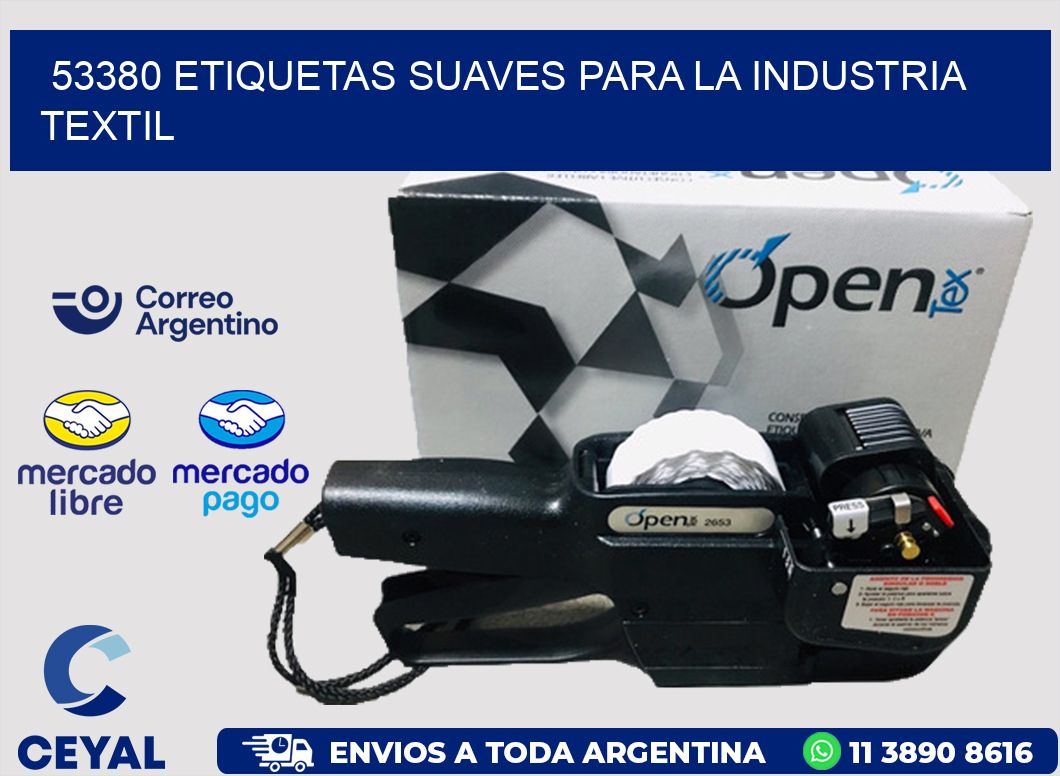 53380 ETIQUETAS SUAVES PARA LA INDUSTRIA TEXTIL