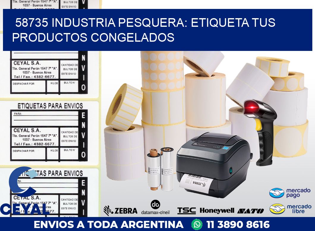 58735 INDUSTRIA PESQUERA: ETIQUETA TUS PRODUCTOS CONGELADOS