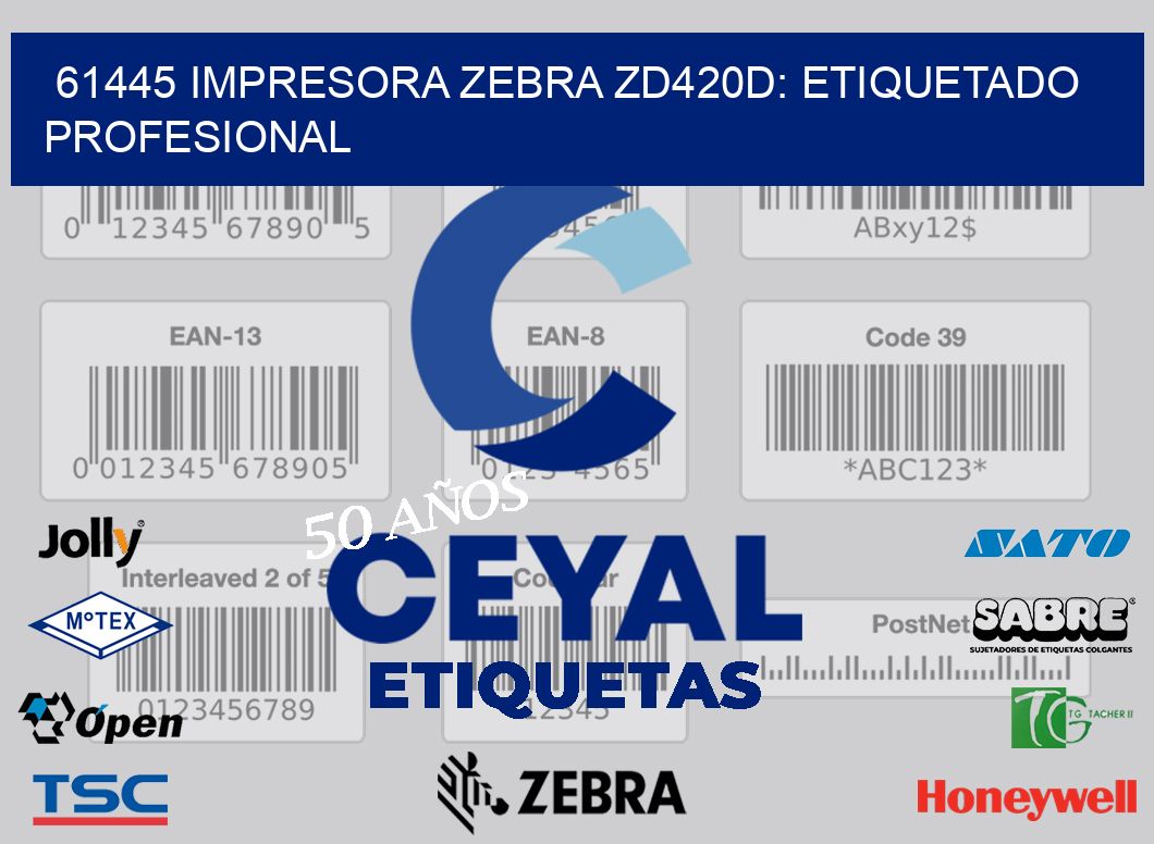 61445 Impresora Zebra ZD420D: Etiquetado Profesional