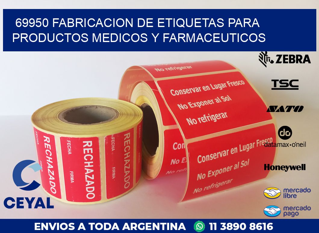 69950 FABRICACION DE ETIQUETAS PARA PRODUCTOS MEDICOS Y FARMACEUTICOS