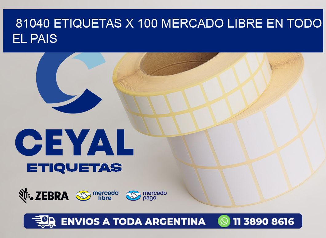 81040 ETIQUETAS X 100 MERCADO LIBRE EN TODO EL PAIS