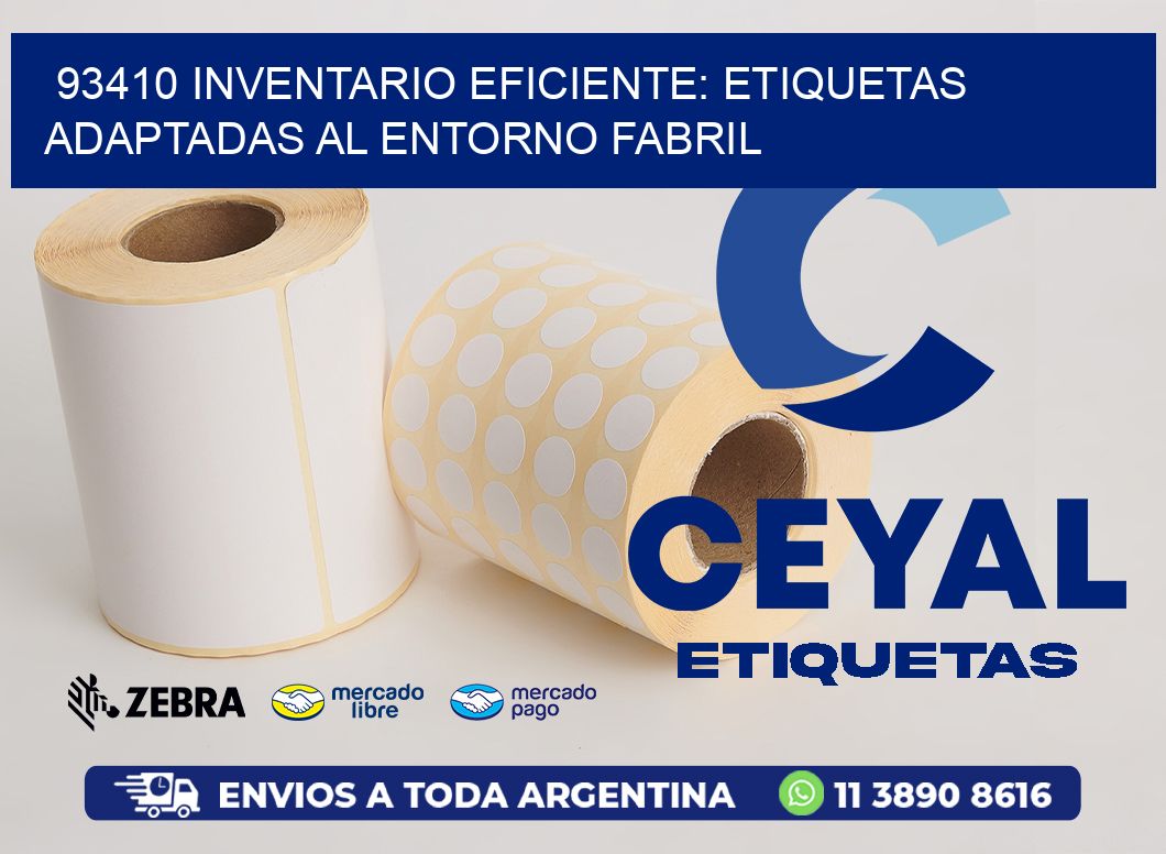93410 Inventario Eficiente: Etiquetas Adaptadas al Entorno Fabril