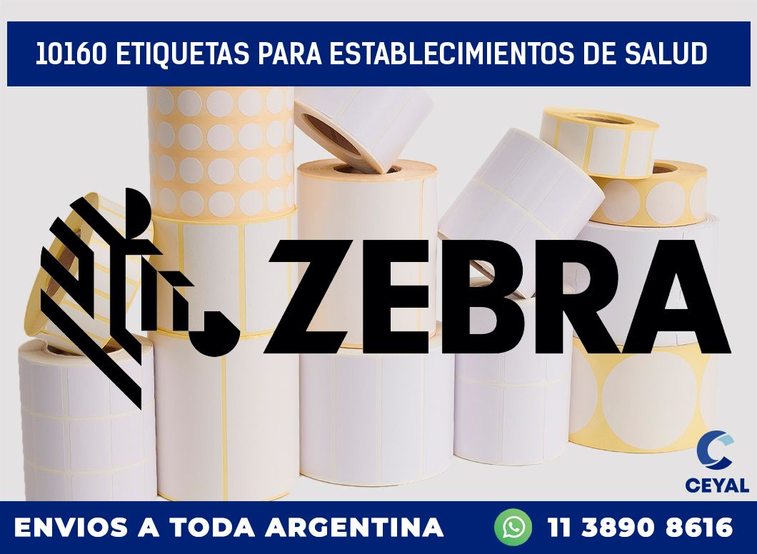 10160 ETIQUETAS PARA ESTABLECIMIENTOS DE SALUD