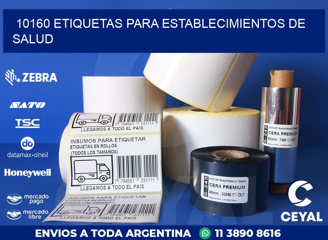 10160 ETIQUETAS PARA ESTABLECIMIENTOS DE SALUD