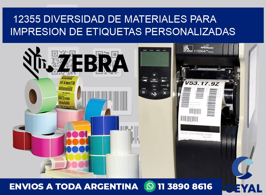 12355 DIVERSIDAD DE MATERIALES PARA IMPRESION DE ETIQUETAS PERSONALIZADAS