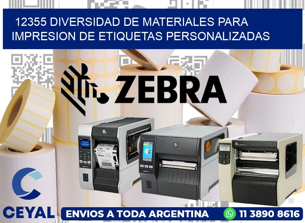 12355 DIVERSIDAD DE MATERIALES PARA IMPRESION DE ETIQUETAS PERSONALIZADAS