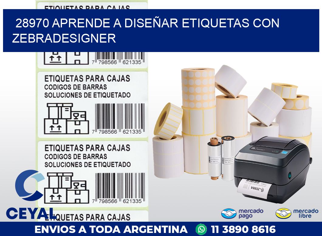 28970 APRENDE A DISEÑAR ETIQUETAS CON ZEBRADESIGNER