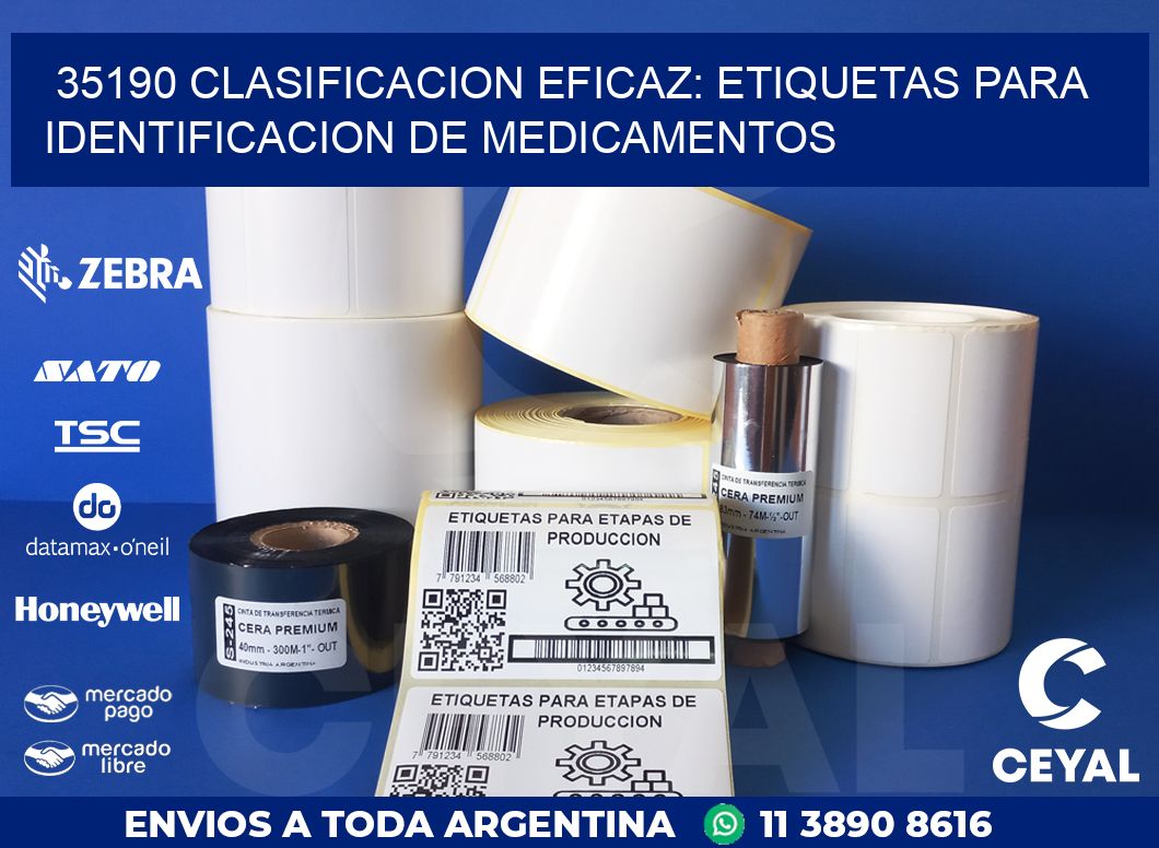 35190 CLASIFICACION EFICAZ: ETIQUETAS PARA IDENTIFICACION DE MEDICAMENTOS