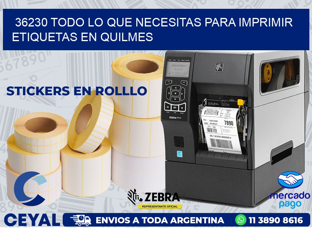 36230 TODO LO QUE NECESITAS PARA IMPRIMIR ETIQUETAS EN QUILMES