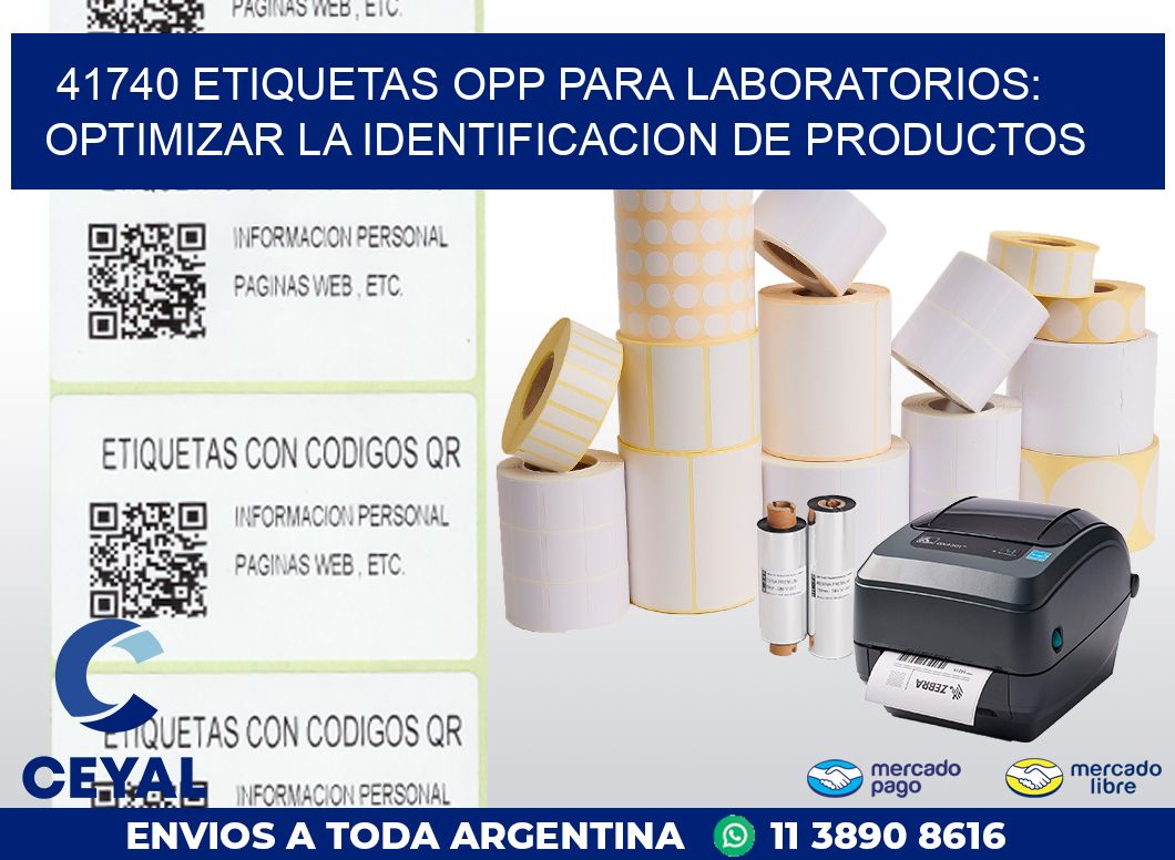 41740 ETIQUETAS OPP PARA LABORATORIOS: OPTIMIZAR LA IDENTIFICACION DE PRODUCTOS