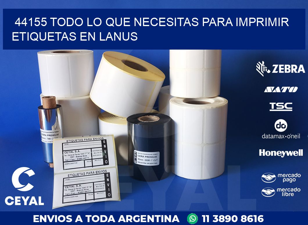 44155 TODO LO QUE NECESITAS PARA IMPRIMIR ETIQUETAS EN LANUS
