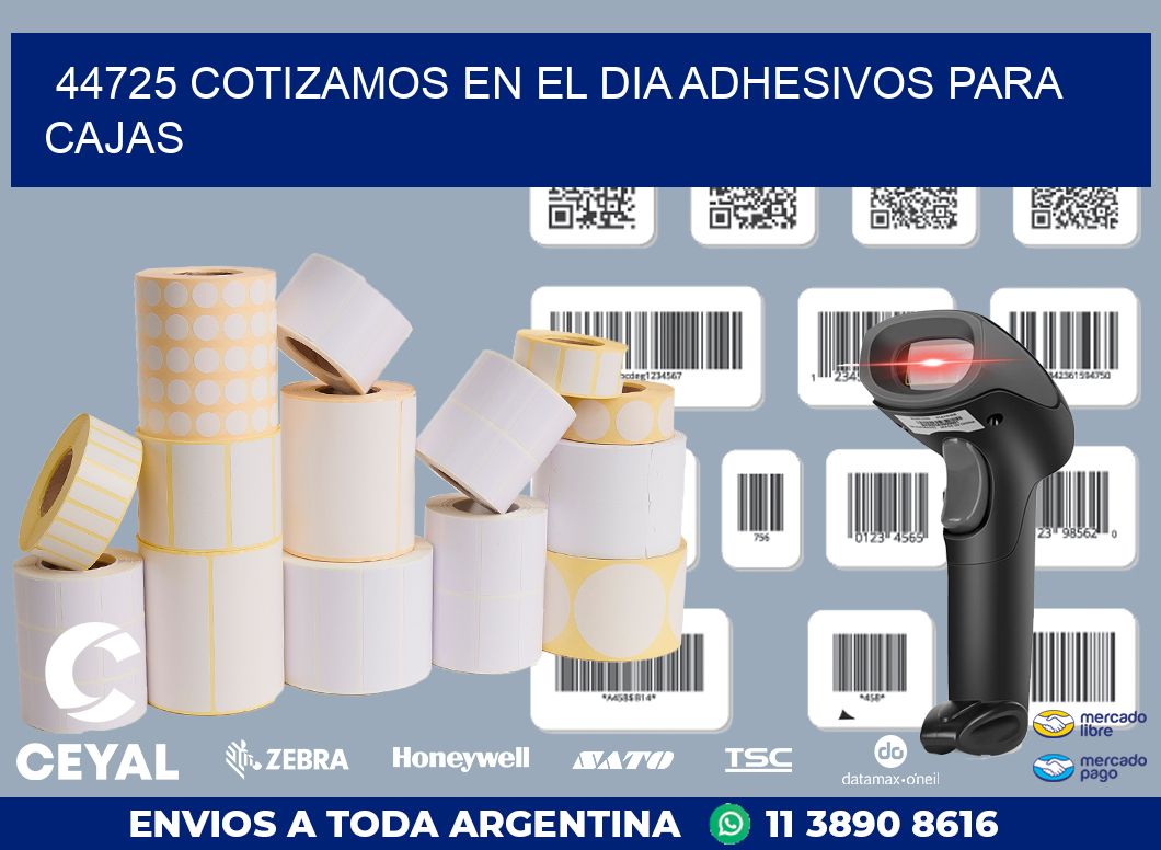 44725 COTIZAMOS EN EL DIA ADHESIVOS PARA CAJAS