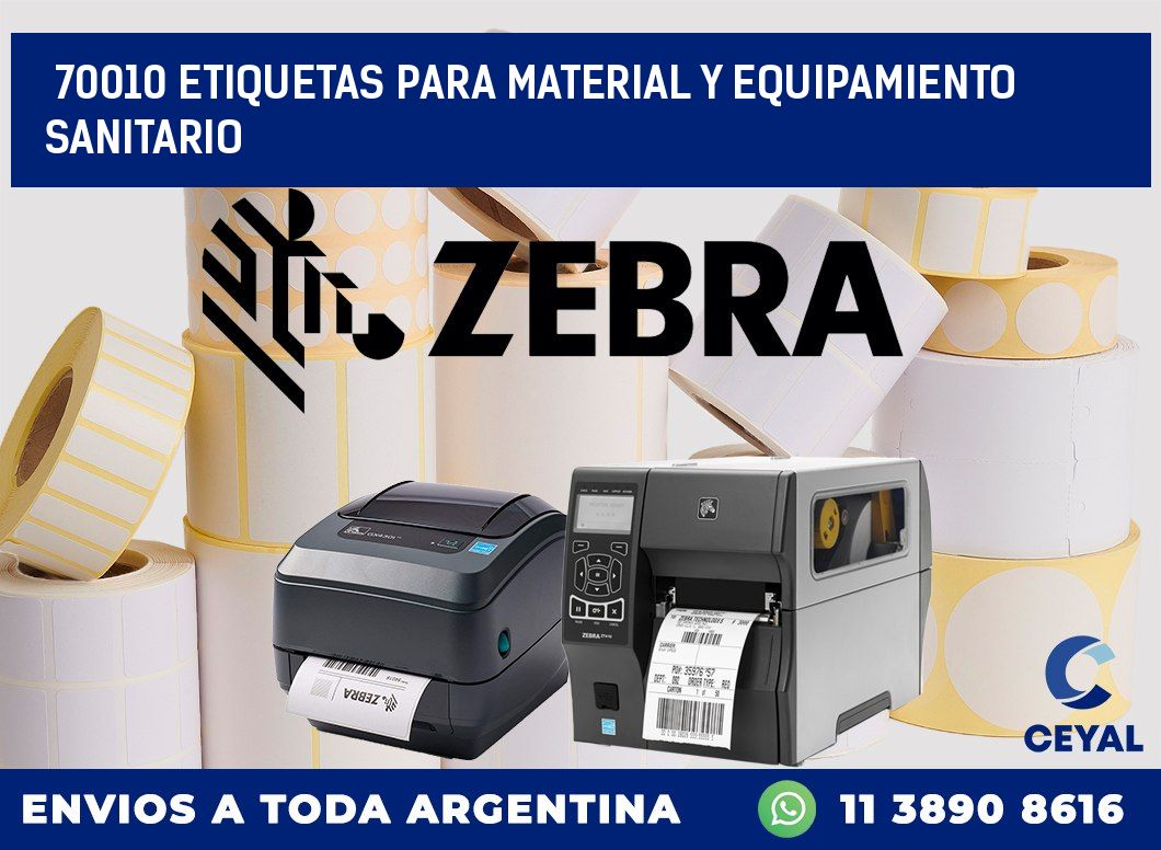 70010 ETIQUETAS PARA MATERIAL Y EQUIPAMIENTO SANITARIO