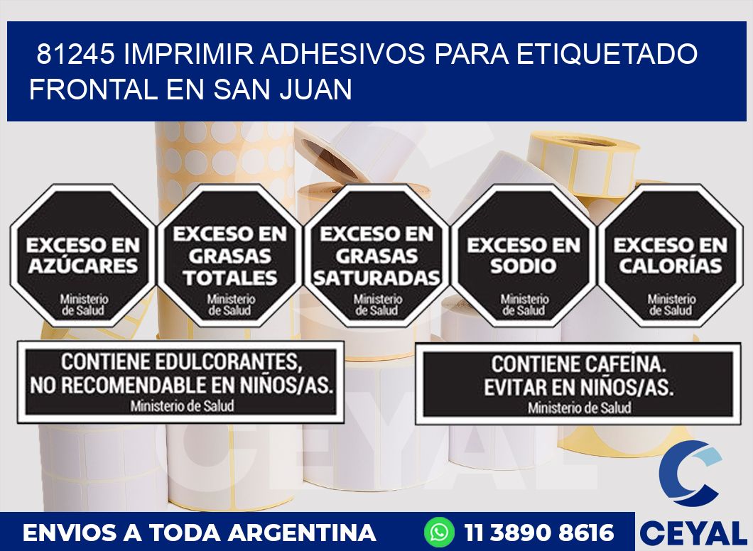 81245 IMPRIMIR ADHESIVOS PARA ETIQUETADO FRONTAL EN SAN JUAN