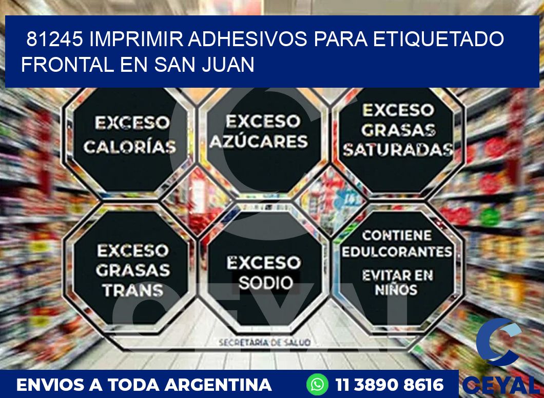 81245 IMPRIMIR ADHESIVOS PARA ETIQUETADO FRONTAL EN SAN JUAN