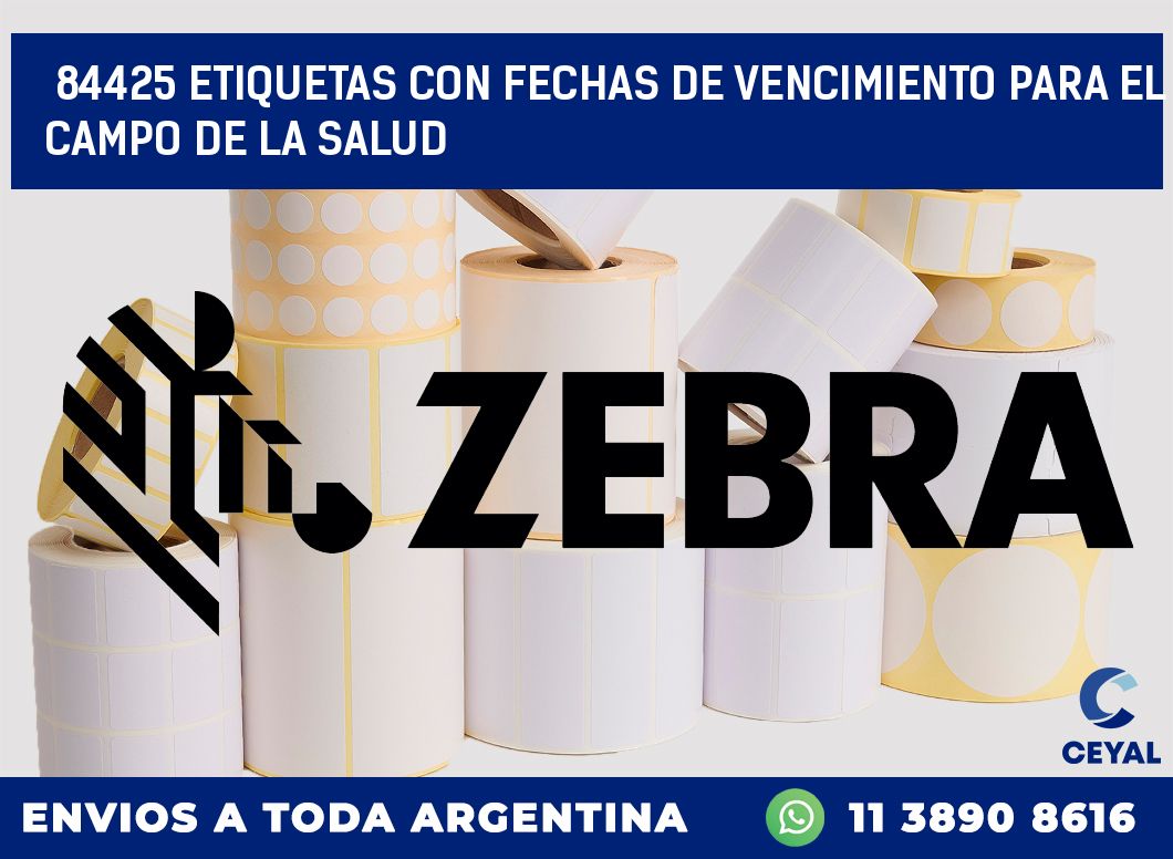 84425 ETIQUETAS CON FECHAS DE VENCIMIENTO PARA EL CAMPO DE LA SALUD