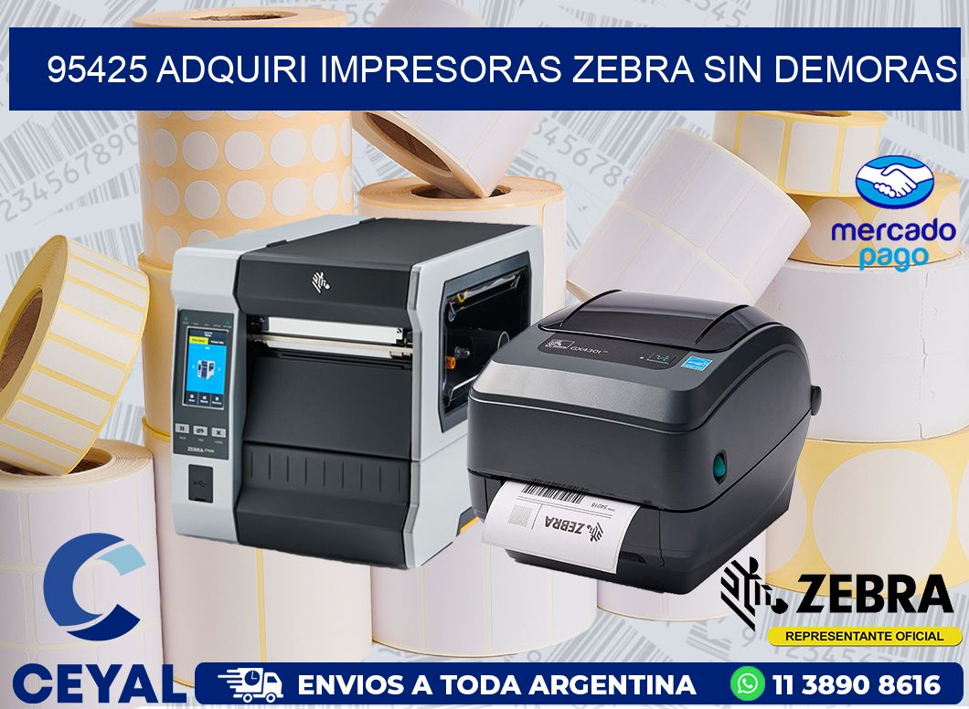 95425 ADQUIRI IMPRESORAS ZEBRA SIN DEMORAS
