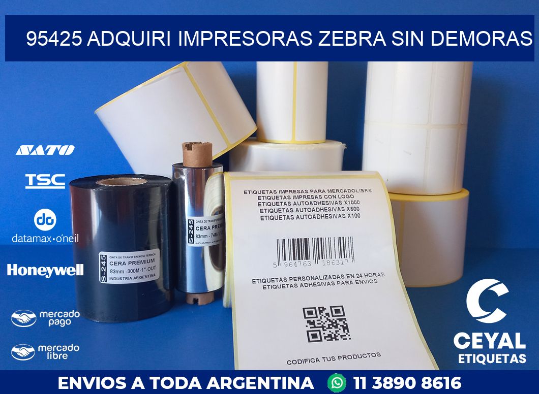 95425 ADQUIRI IMPRESORAS ZEBRA SIN DEMORAS