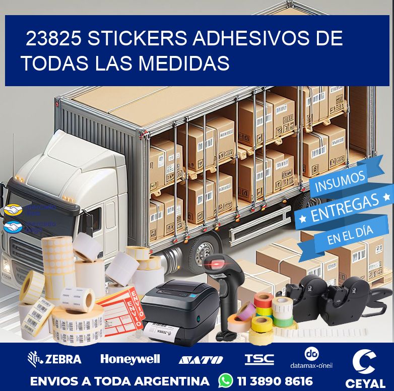 23825 STICKERS ADHESIVOS DE TODAS LAS MEDIDAS