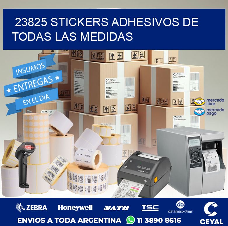 23825 STICKERS ADHESIVOS DE TODAS LAS MEDIDAS