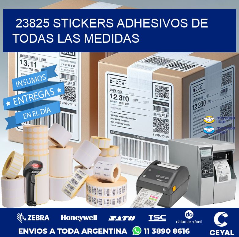 23825 STICKERS ADHESIVOS DE TODAS LAS MEDIDAS