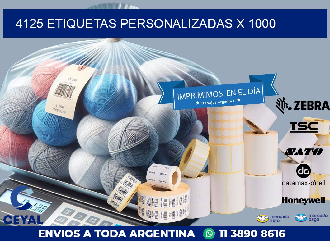 4125 ETIQUETAS PERSONALIZADAS X 1000