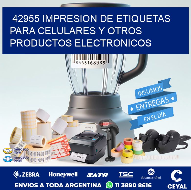 42955 IMPRESION DE ETIQUETAS PARA CELULARES Y OTROS PRODUCTOS ELECTRONICOS