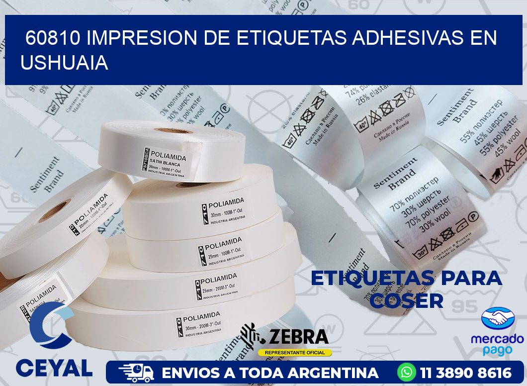60810 IMPRESION DE ETIQUETAS ADHESIVAS EN USHUAIA