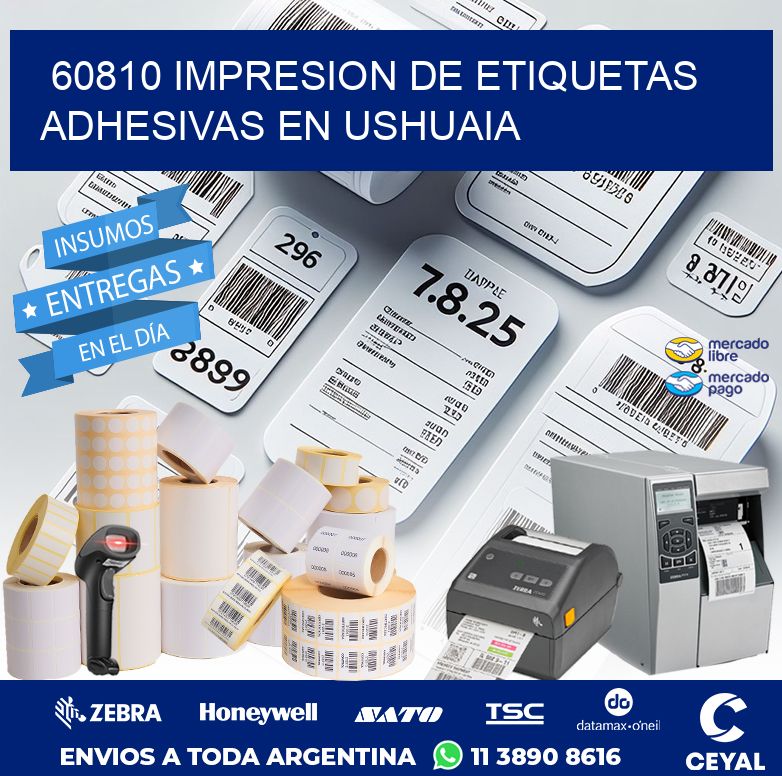60810 IMPRESION DE ETIQUETAS ADHESIVAS EN USHUAIA