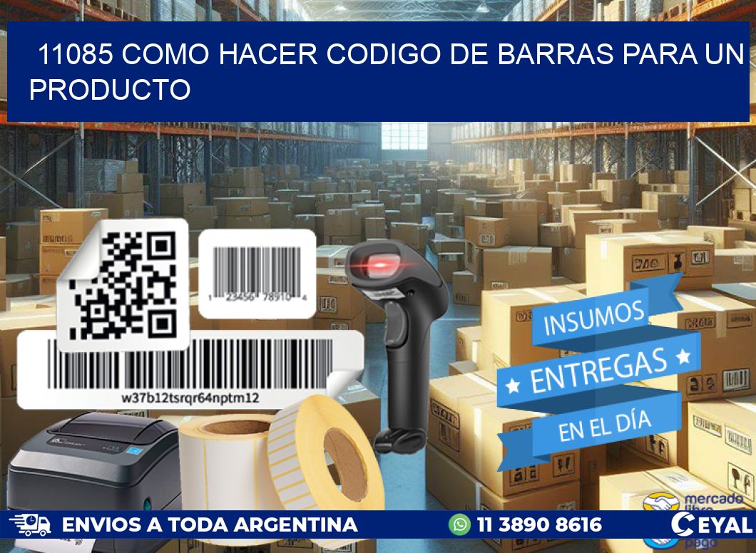 11085 como hacer codigo de barras para un producto
