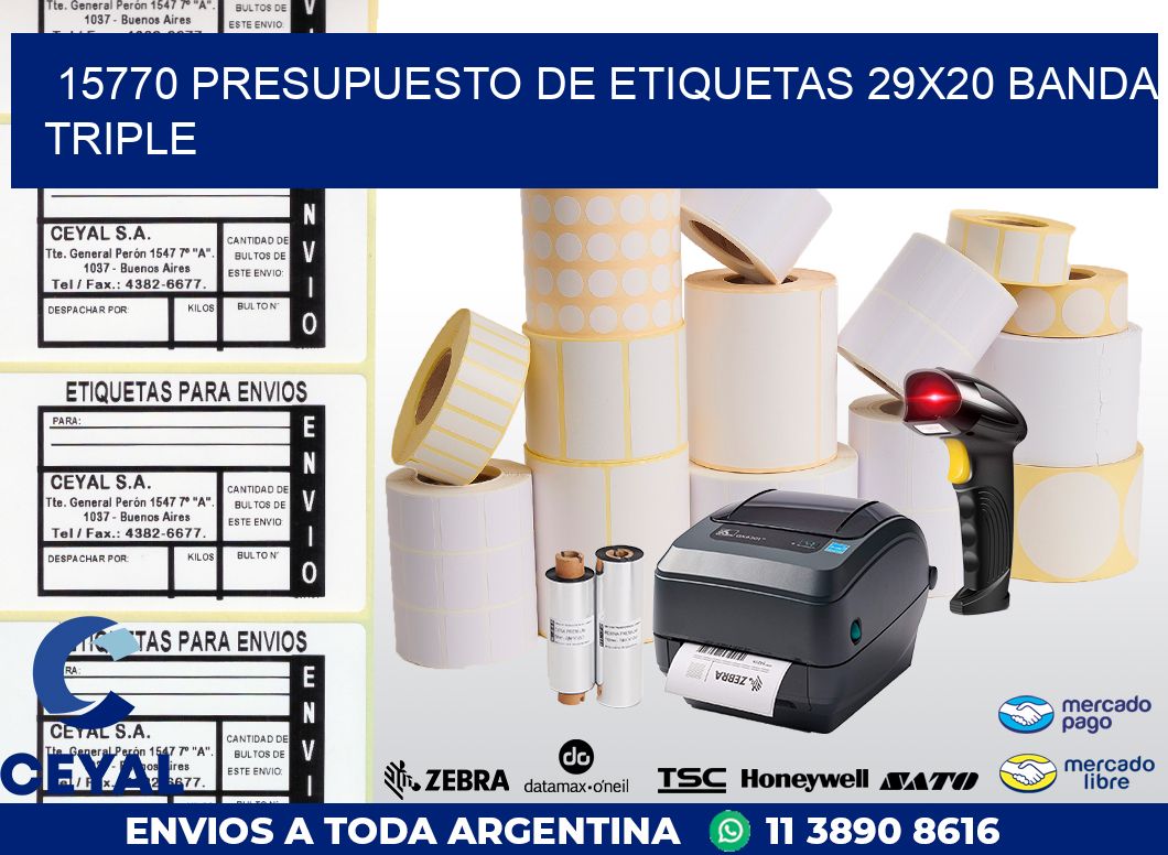 15770 PRESUPUESTO DE ETIQUETAS 29X20 BANDA TRIPLE