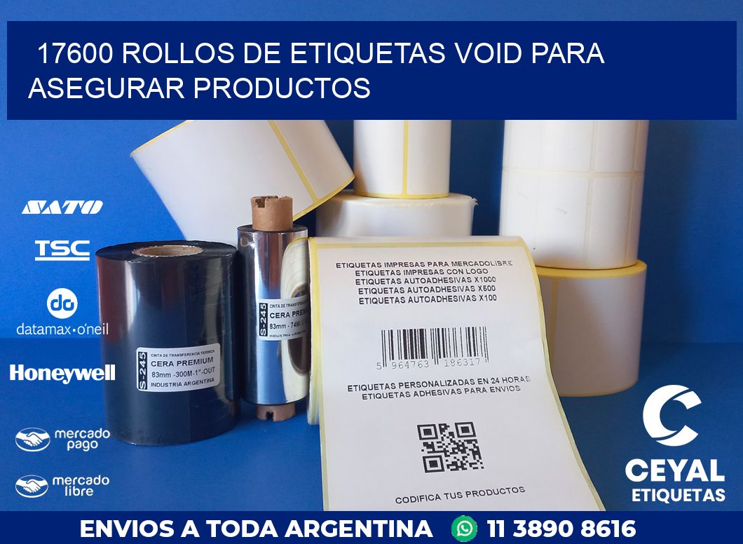 17600 ROLLOS DE ETIQUETAS VOID PARA ASEGURAR PRODUCTOS