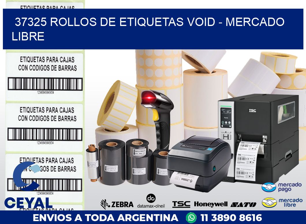 37325 ROLLOS DE ETIQUETAS VOID - MERCADO LIBRE