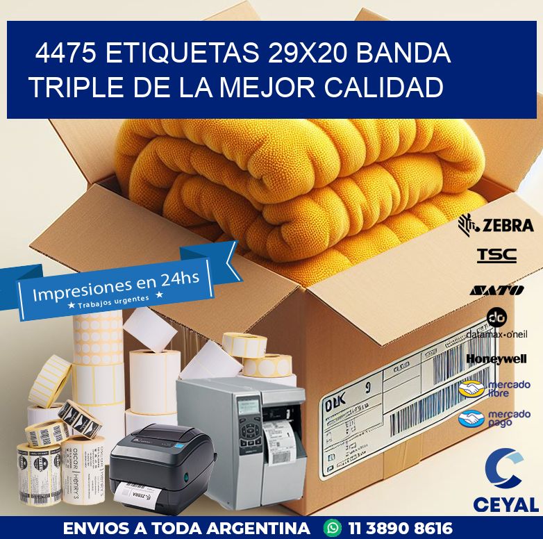 4475 ETIQUETAS 29X20 BANDA TRIPLE DE LA MEJOR CALIDAD