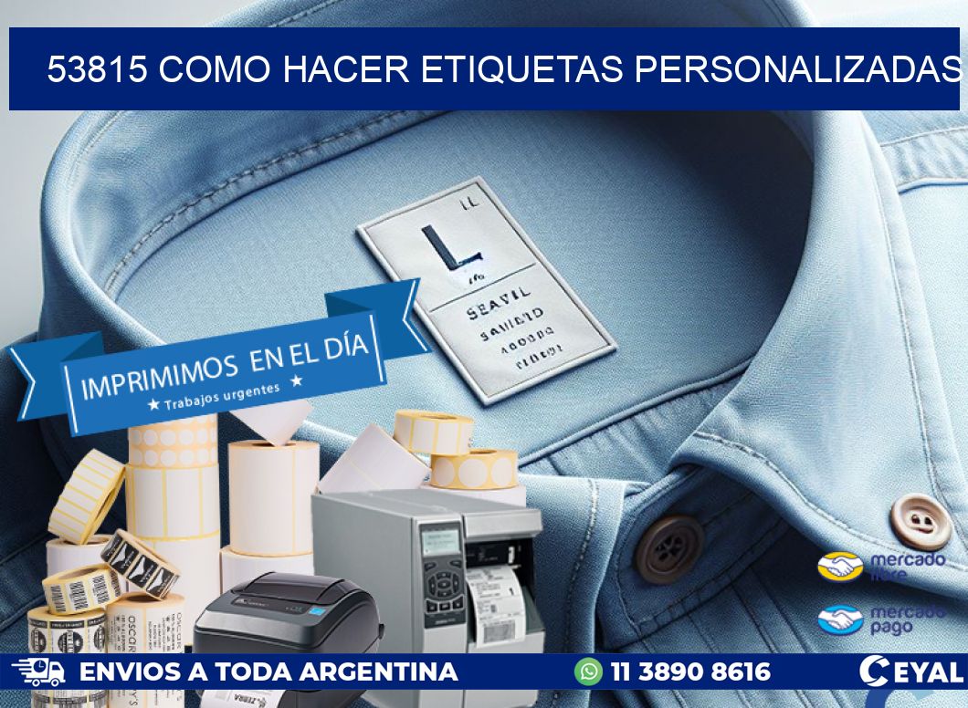 53815 como hacer etiquetas personalizadas