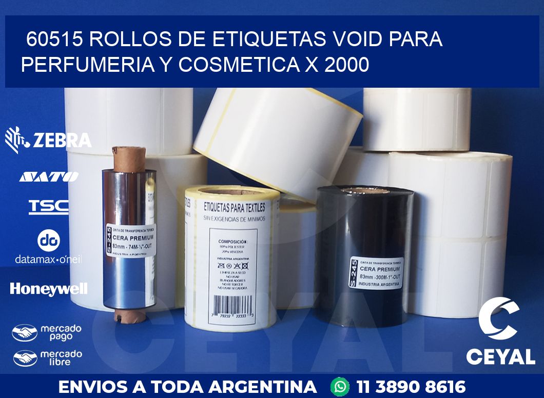 60515 ROLLOS DE ETIQUETAS VOID PARA PERFUMERIA Y COSMETICA X 2000