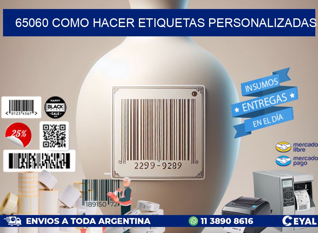 65060 como hacer etiquetas personalizadas