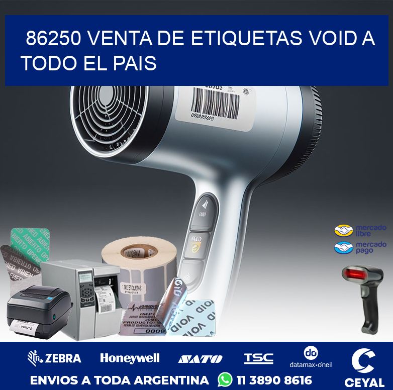 86250 VENTA DE ETIQUETAS VOID A TODO EL PAIS