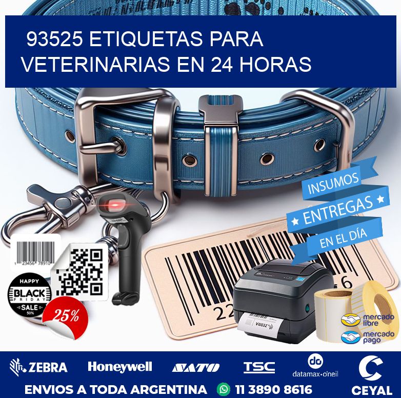 93525 ETIQUETAS PARA VETERINARIAS EN 24 HORAS