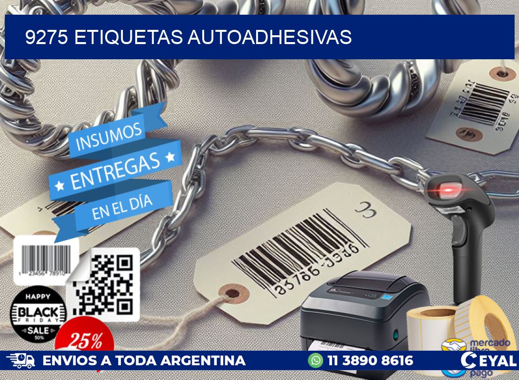 9275 ETIQUETAS AUTOADHESIVAS